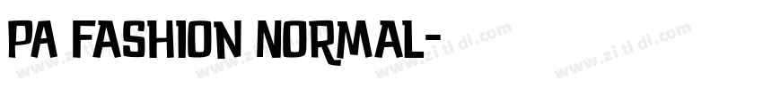 PA Fashion Normal字体转换